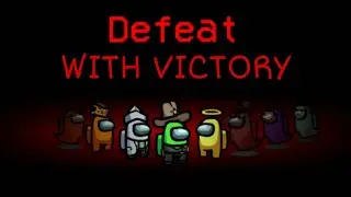 Defeat With Victory Sound In Among Us