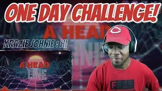 THE KRAZIE ONE DAY CHALLENGE | Krazie Johnie - Hi | [reaction]