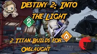 2 BANGER Titan Builds for Onslaught