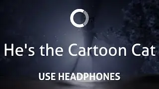 CG5 - He's the Cartoon Cat (8D)
