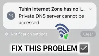 How to Fix Private DNS Server Cannot be accessed Wifi  2025