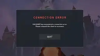 VALORANT has encountered a connection error. Please relaunch the client to reconnect | Solution ✅🔥