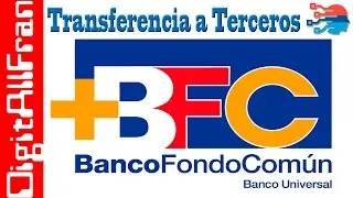 Transferencias a Terceros Banco Fondo Comun BFC