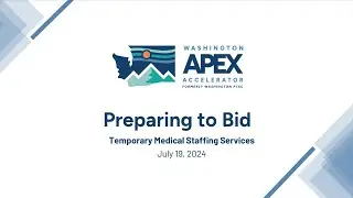 Preparing to Bid: Temporary Medical Staffing Services
