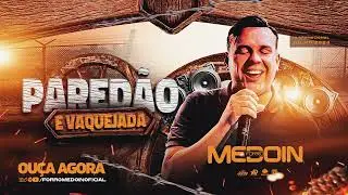 Forro Medoin - Paredao e Vaquejada