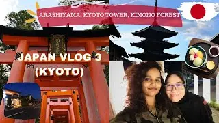 Explore Kyoto, Japan with full iterinery| Summer 2023