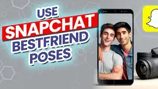 How to Use Bestfriend Poses on Snapchat