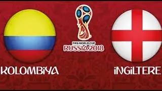 İNGİLTERE 1-1 KOLOMBİYA MAÇ ÖZETİ - 03/07/2018