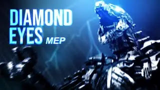 Live Action MEP - Diamond Eyes