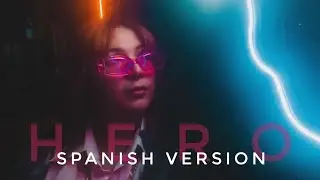 Alan Walker & Sasha Alex Sloan - Hero | Spanish Version | Laleska