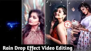 tip tip barsa pani status editing | rain drop lyrics editing | new status editing kinemaster 2021