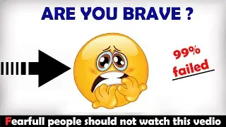 ARE YOU BRAVE ? Fearfull People does not Watch This Video