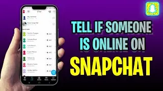 How To Tell If Someone Is ONLINE on Snapchat (2023 Update!)