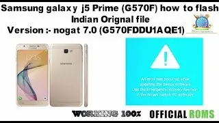 Samsung Galaxy J5 Prime (G570F) Flash Indian File