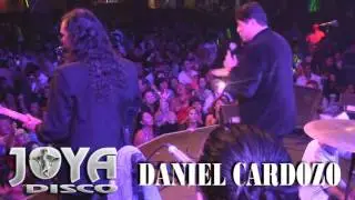 DANIEL CARDOZO En Joya Disco Latina