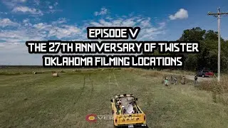[4K] Twister 27th  - V - OK Twister Filming Locations