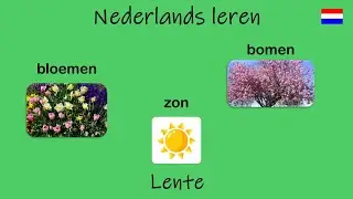 Nederlands leren; Lente. (Les 99)