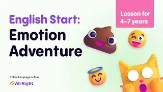 24.01 Emotion Adventure 😃💖: Lesson for 4-7 years