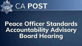 Peace Officer Standards Accountability Advisory Board Hearing - March 21, 2024