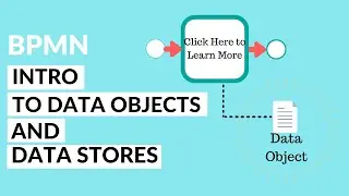 How to model with BPMN Data Objects and Data Stores