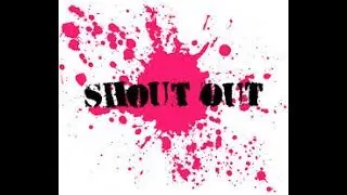 shout out video #1 show sum luv!