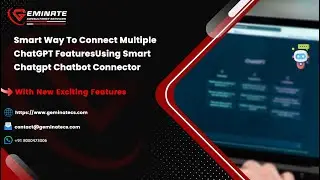 Smart Way To Connect Multiple ChatGPT Features Using Smart Chatgpt Chatbot Connector