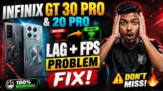 Infinix GT 30 Pro & GT 20 Pro Lag + FPS Problem Fix 🔥 Smooth Gaming 2026