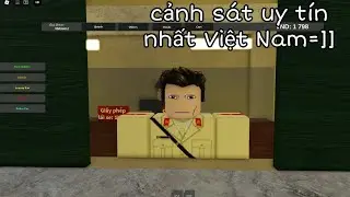 Một ngày làm cảnh sát Việt Nam gặp phải trẻ trâu và cái kết!!- Roblox - Bus Driver Vietnam 2.