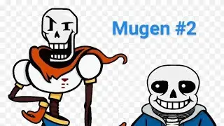 ОБНОВЛЕНИЕ/Undertale mugen #2