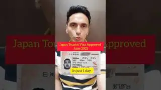 Japan Tourist Visa Approved June 2025 