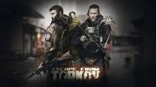 Escape From Tarkov (Простые рейды)