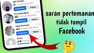 cara atasi saran permintaan pertemanan tidak tampil pada beranda Facebook