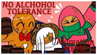 NO ALCHOHOL TOLERANCE // Animation MEME [Cookie Run 10 Yrs AU]