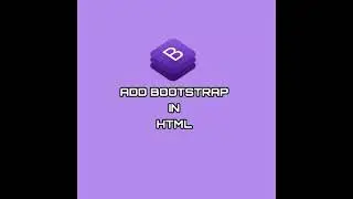 HOW TO ADD BOOTSTRAP IN HTML 