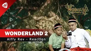 ''Wonderland Indonesia 2'' REACTION! ''The Sacred Nusantara'' (Alffy Rev)