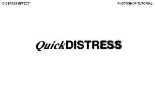 EASY & QUICK DISTRESS EFFECT IN PHOTOSHOP