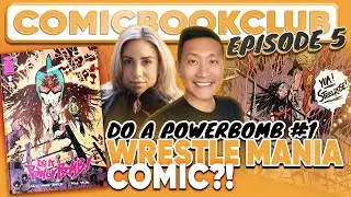 WRESTLE MANIA COMIC?! | 247 BookClub!