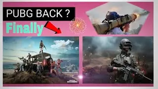 Pubg is coming back..... confirmed  release date || type of gyan!!