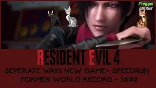 RE4 Remake Speedrun (Former) World Record Speedrun | Seperate Ways NG+ in 35:49