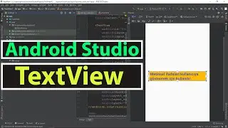 13. Android Studio ile TextView Özellikleri ve Kullanımı