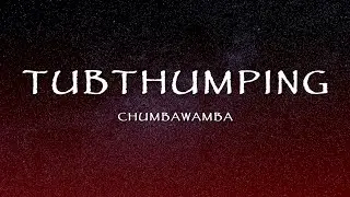 Chumbawamba - Tubthumping (Lyrics)