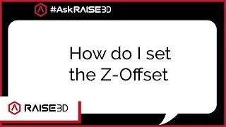 Calibrating your 3D Printer's Z-Offset | 
