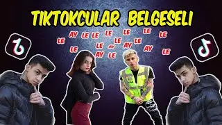 Tiktokcular Belgeseli  -  TROLL BELGESEL  #3