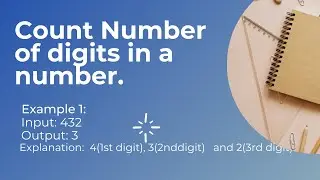 count number of digits || count digits in a number || count digits using while loop (kkcodes.in)