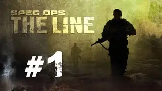 Spec Ops The Line Walkthrough part 1 (Gameplay/Commentary)