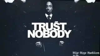 trust nobody-Tupac