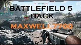 Battlefield V Hacker Cheater Maxwell7700 Hamada Battlefield 5