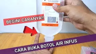 How to Open an Infusion Bottle - Sodium Chloride Liquid for Cleaning Wounds