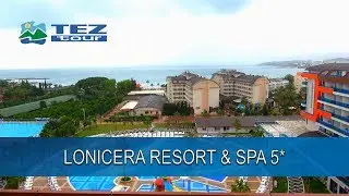 LONICERA RESORT & SPA 5*, Alanya Turkey