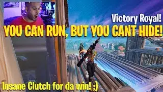 You can run, but you cant hide!!  2 Clutch wins - Fortnite